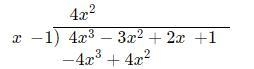 Divide:4x3 3x² + 2x + 11x-1[ ? ]x² + [ ]x +[] +x-1-example-2