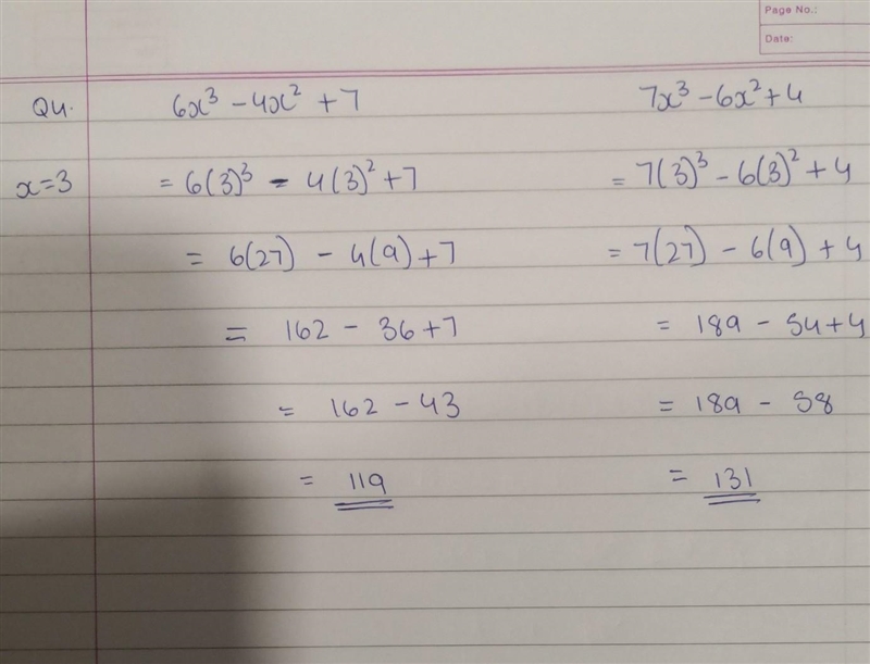 4. 6x³ - 4x² +7 or 7x³ - 6x² + 4 for x = 3-example-1