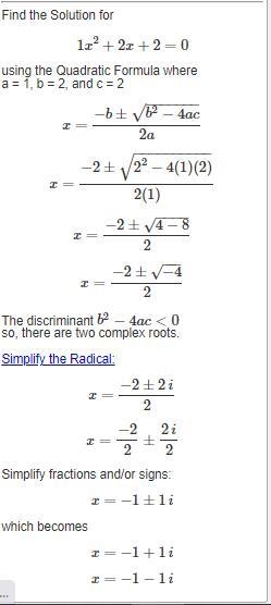 Identify all of the roots of f(x) = x² + 2x + 2.-example-1