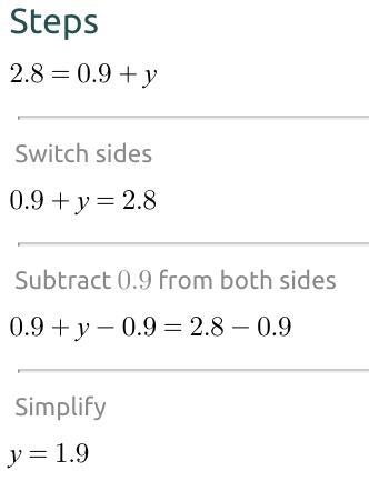 2.8=0.9+y please helpp im l)umb-example-1