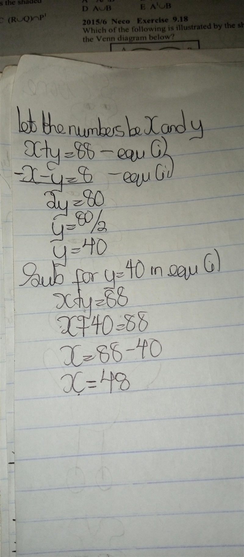 The sun of two numbers is 88 and their difference is 8 find the two numbers-example-1