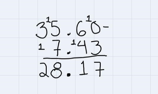 Which of the following is the difference of 35.6 and 7.43? O A 27.17 O B. 2723 OC-example-4