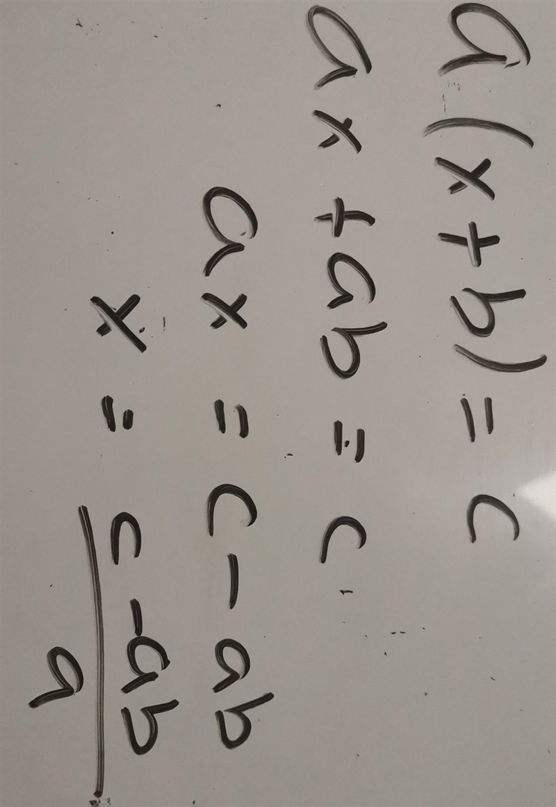 Make x the subject of these equations. a(x + b) = c X =-example-1