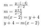 The points (2,-4), (x,y), and B all lie on the line. Find an equation relating x and-example-1