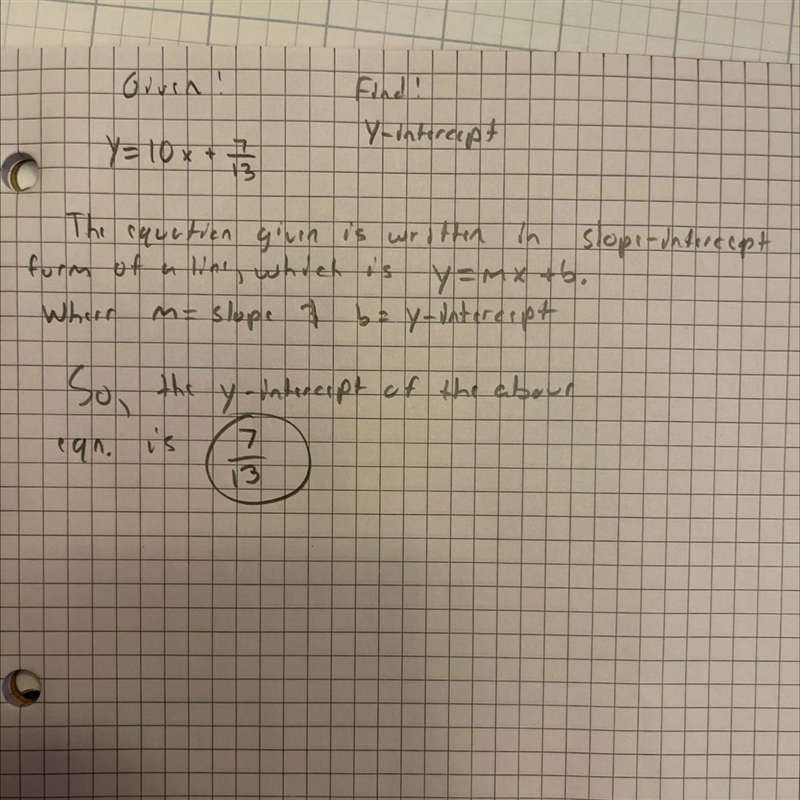 Find the y-intercept of the line y=10x+ 7/13 Write your answer as an integer or as-example-1