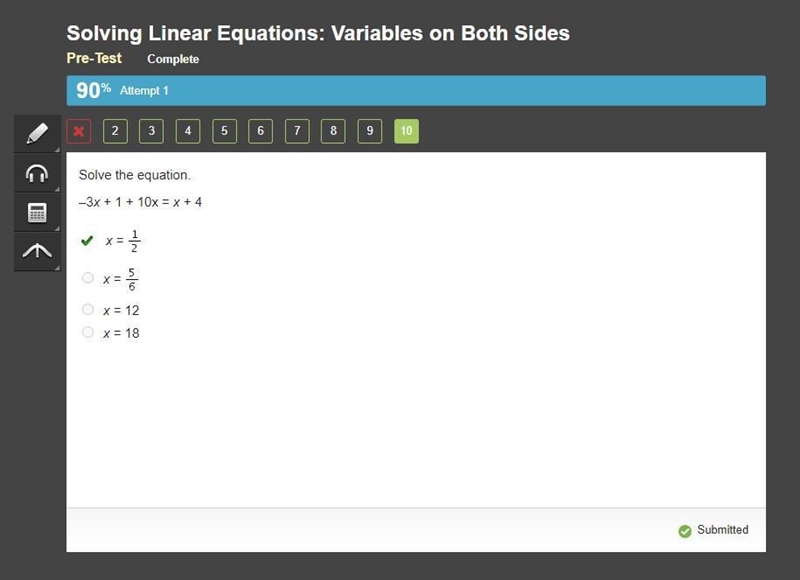 Solve the equation. –3x + 1 + 10x = x + 4 x = x equals StartFraction one-half EndFraction-example-1