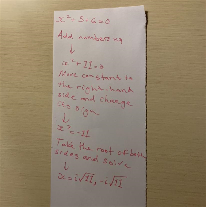 Can anyone please help me? Thanks for any responses! :) Solve: x^(2)+5+6=0-example-1