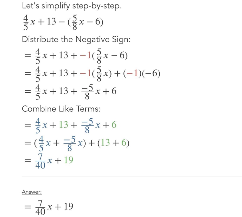 What is the sum of the two expressions? (4/5x+13) - (5/8x − 6)-example-1