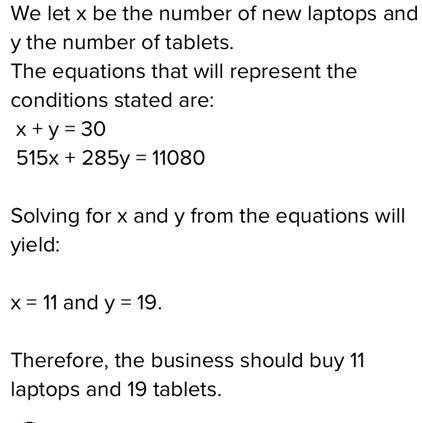 A business has $11,080 to spend on new laptops and tablet computers for its salespeople-example-1