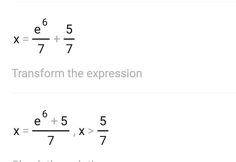 Solve for the exact value of x. 6 ln(7x – 5) + 18 = 54 --example-2