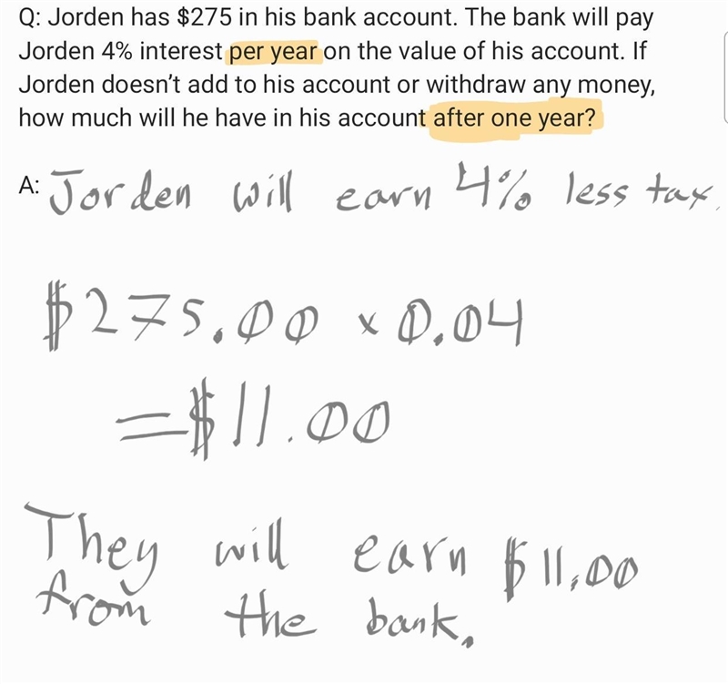 Jorden has $275 in his bank account. The bank will pay Jorden 4% interest per year-example-1