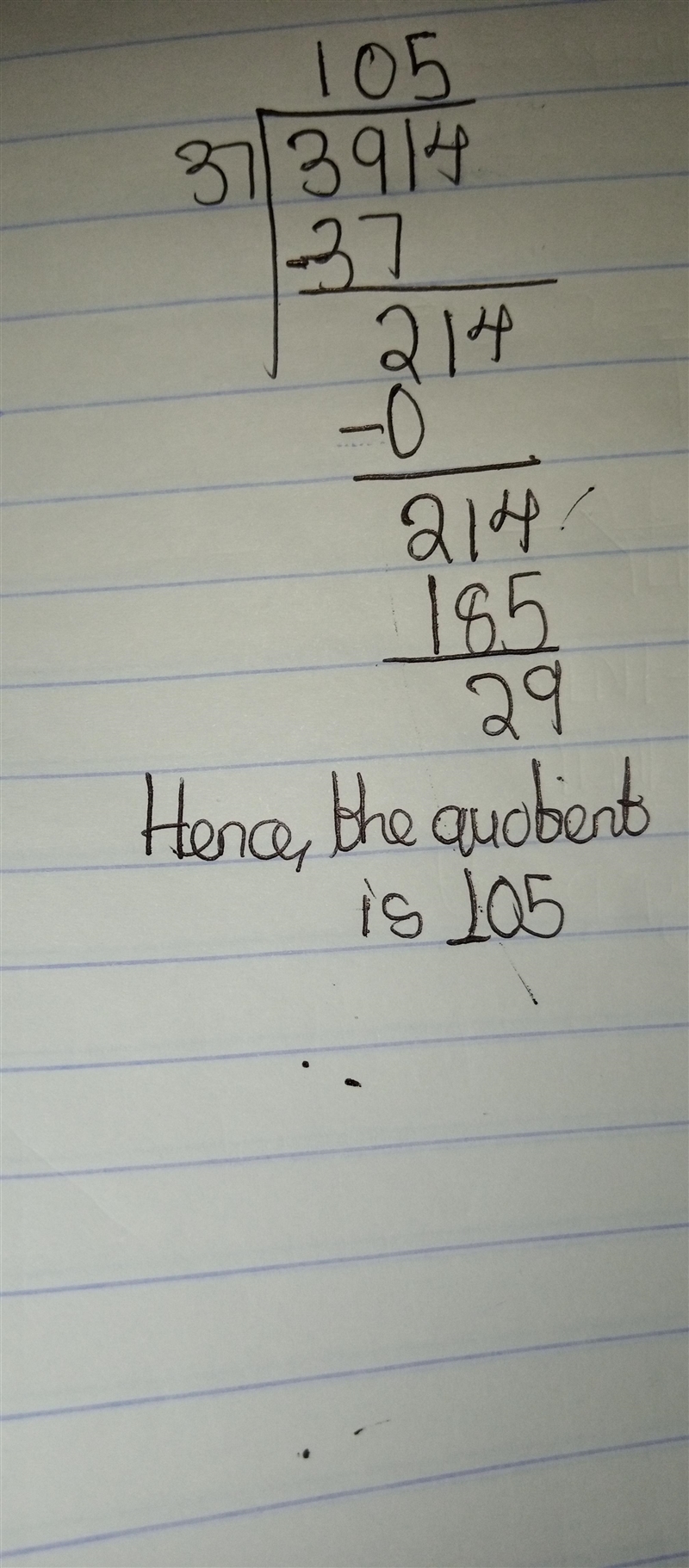 Help What is the quotient of 3,914 ÷ 37? show ur work-example-1