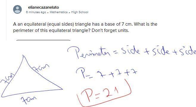 A an equilateral (equal sides) triangle has a base of 7 cm. What is the perimeter-example-1