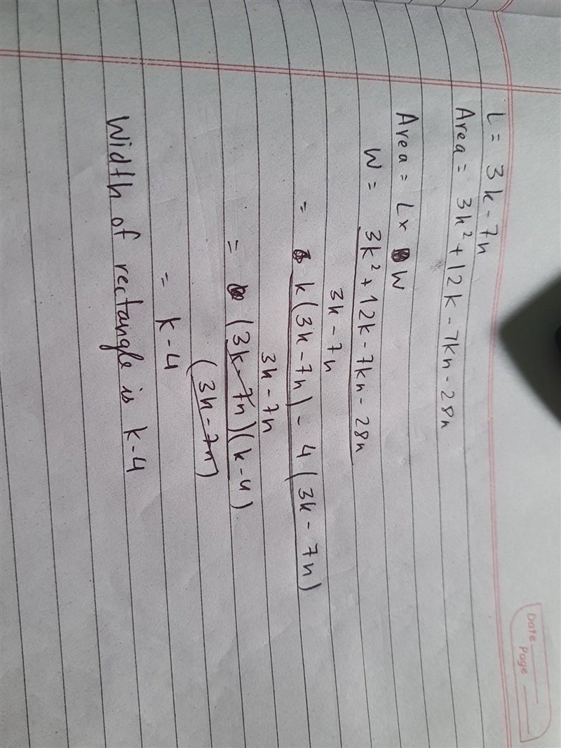 3k^2+12k-7kn-28n square meters and a length of 3k-7n meters. What expression represents-example-1