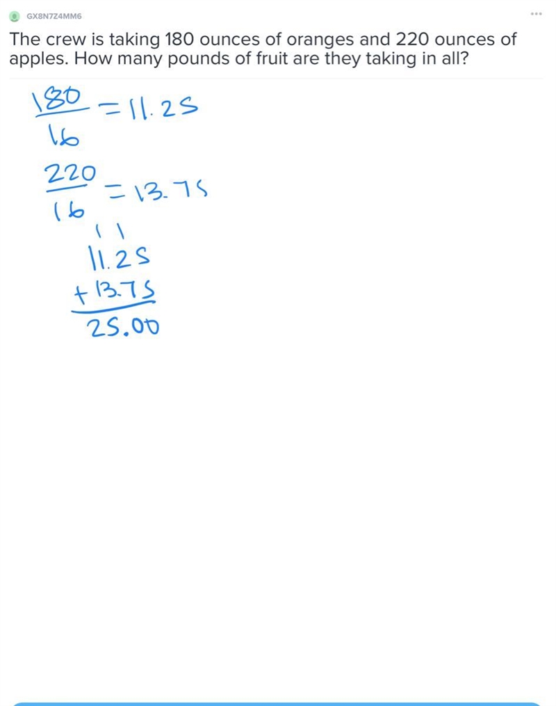 The crew is taking 180 ounces of oranges and 220 ounces of apples. How many pounds-example-1