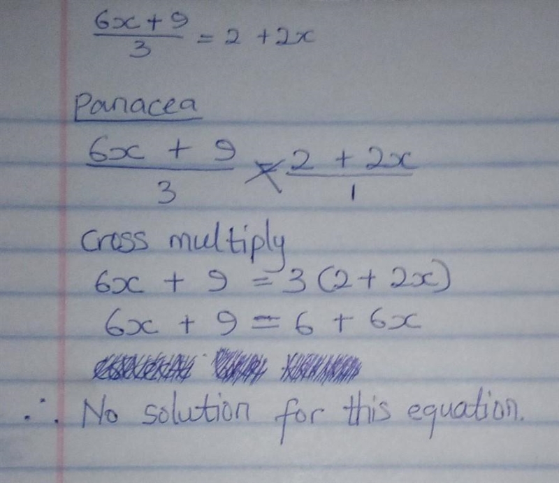 Heya ~ Do (6x~+~9)/(3) =2+2x Is a One Solution No Solutions Infinite Solutions-example-1