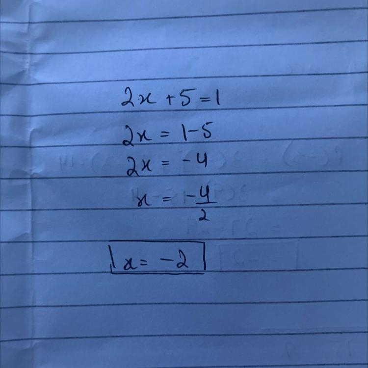 If 2x +5=1, then x=-example-1