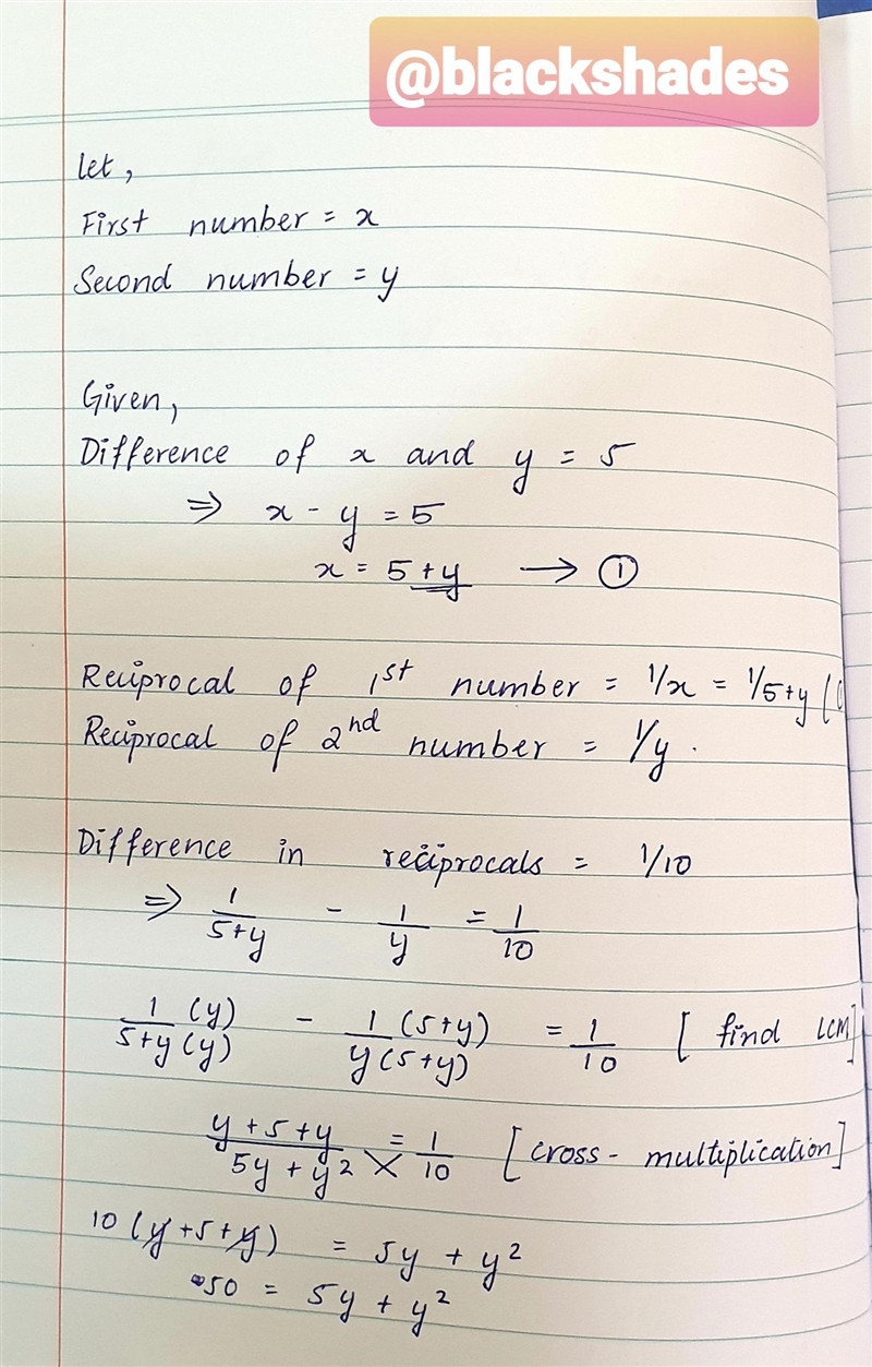 The difference of two numbers is 5 and the difference of the reciprocals is 1 /10 find-example-1