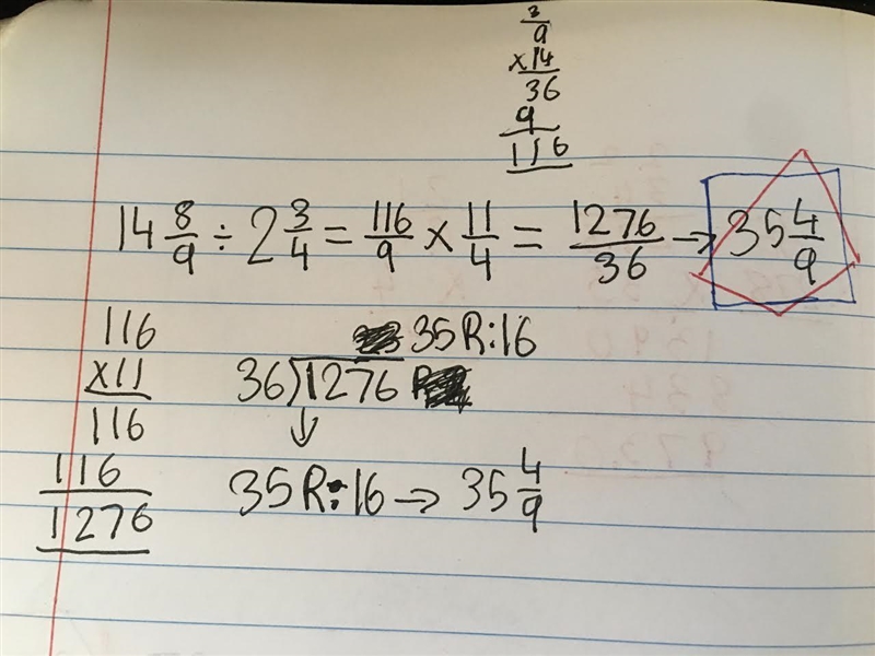 (show ur work) What is 14 8/9 ÷ 2 3/4 = ?-example-1