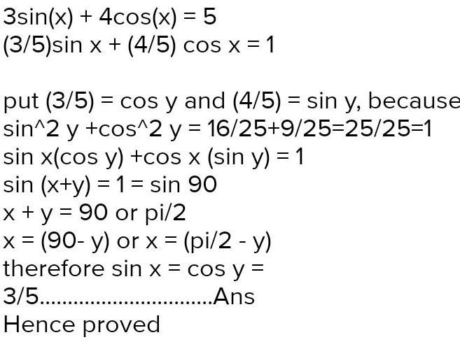 If sinB+4cosB=5 then prove that sinB= 3/5​-example-1