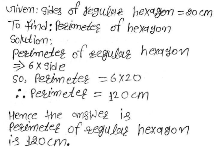 3. What is the perimeter of a regular hexagon with sides of 20 cm?​-example-1