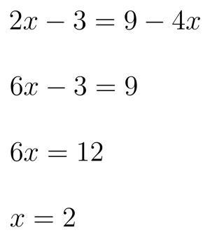 What is the value of x in the equation 2x – 3 = 9- 4x? 1) 6 2) -3 3) 1 4) 2-example-1