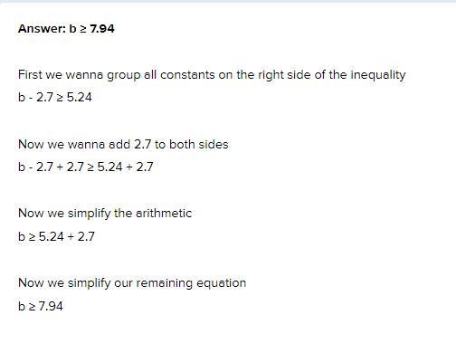 Solve b – 2.7 ≥ 5.24.-example-1