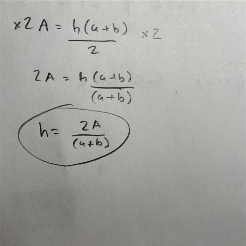 A = h(a + b)/2 Solve for h-example-1