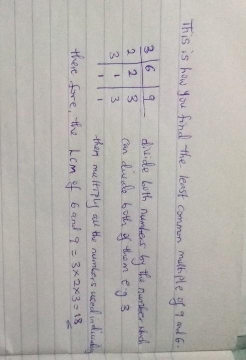 Find the least common multiple (LCM) of 9 and 6.​-example-1