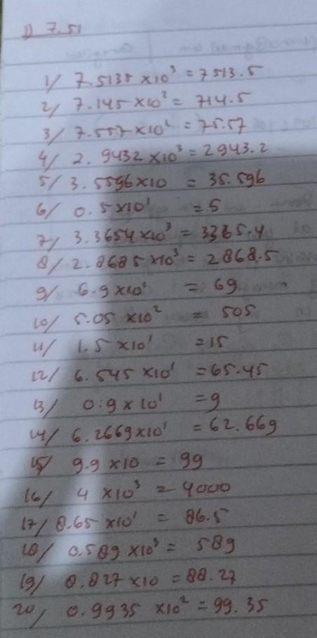 7.5135 × 10³ = 1513.5 was 7.145 x 10² = 7.557 × 10¹ = 2.9432 × 10³ = 3.5596 × 10¹ = 0.5 × 10¹ = 3.3654 × 10³ = 2.8685 × 10³ = 6.9 x-example-1