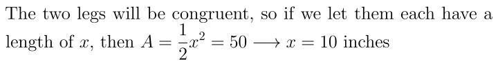 There is an isosceles triangle which is also a right triangle. Its area is 50 square-example-1