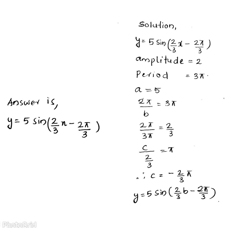 Write a sine function that has a midline of 5, an amplitude of 2 and a period of 3pi-example-1