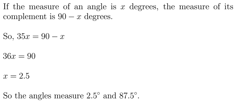 The measure of an angle is thirty-five times the measure of its complementary angle-example-1