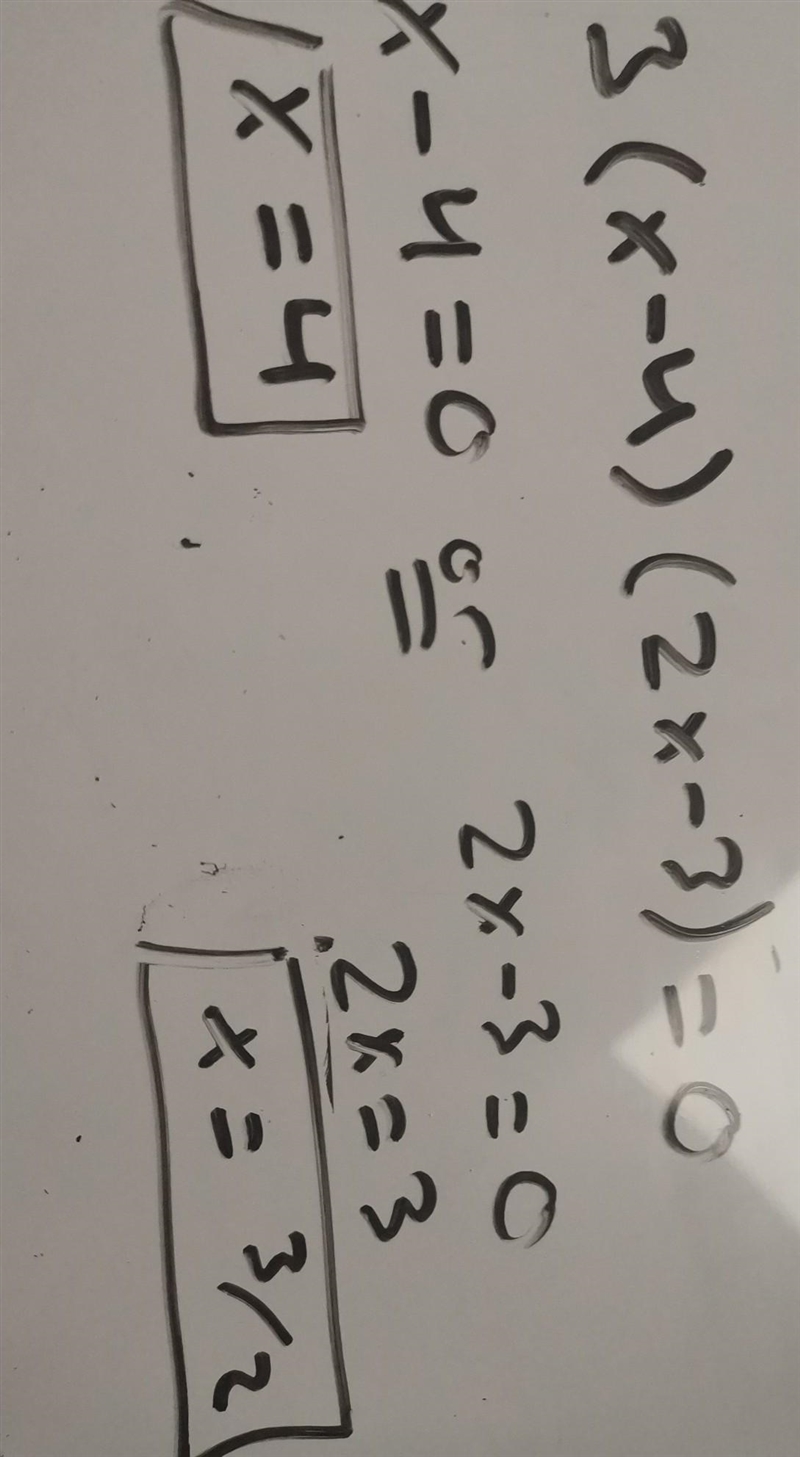 Assignment What are the solutions of 3(x-4)(2x-3) = 0?-example-1