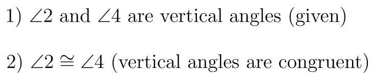 Given: angle 2 and angle 4 are vertical angles Prove: angle 2 congreunt angle 4-example-1