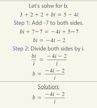 If (3+2)+(2+ bi) = 5-4i, the value of b is A. -2 B. 2 C. -6 D. 6-example-1