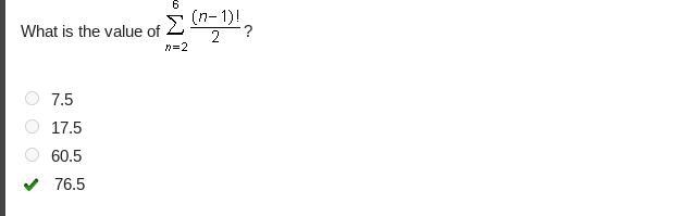 What is the value of 6 n=2 (n-1)!/2-example-1