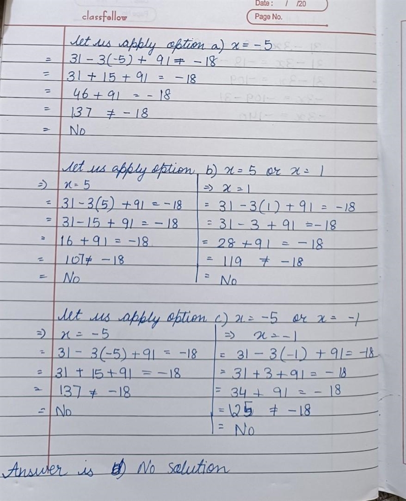 What is the solution to 31–3x + 91 = -18? O x= -5 O x = 5 or x = 1 O x= -5 or x = 1 O-example-1