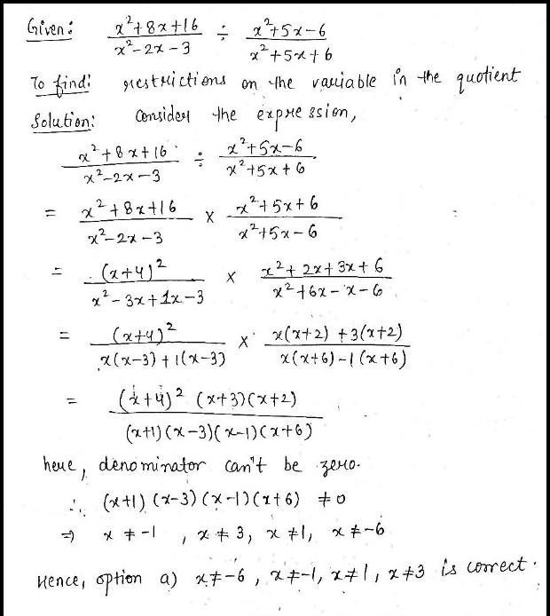 Math related!!!! What are the restrictions on the variable in the quotient-example-1