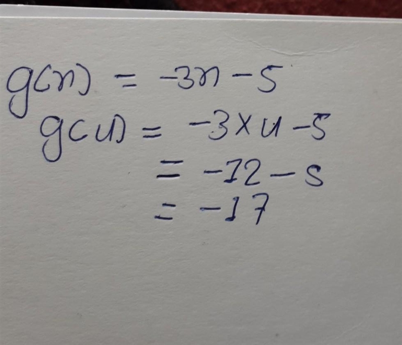 G(x) = -3x - 5, find g(4).-example-1