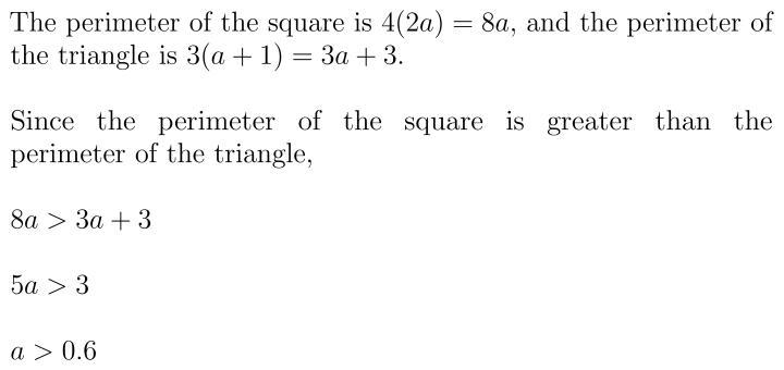 Here is a square of side 2a and an equilateral triangle of side a + 1 The perimeter-example-1