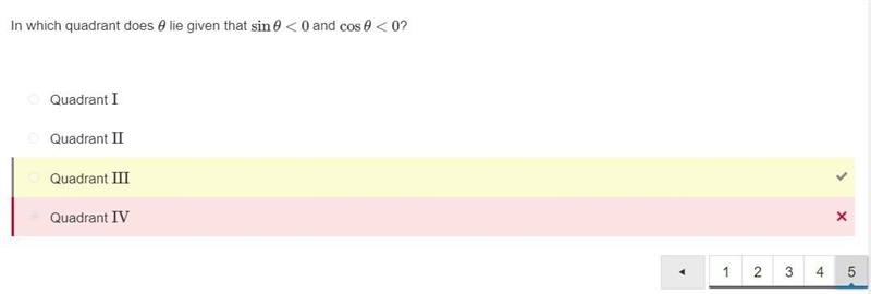 In which quadrant does θ lie given that sinθ < 0 and cosθ < 0? Thank You! Quadrant-example-1