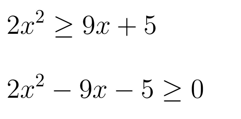 Find the range of values of x for which 2{x}^(2) \geqslant 9x + 5 ​-example-1