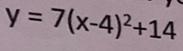 Please help me find the vertex of the following quadratic equation and explain how-example-1