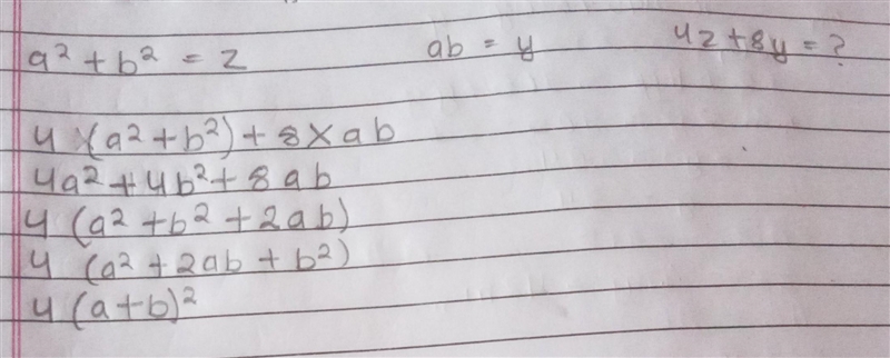 If a^2 + b^2 = z and ab=y, what is 4z + 8y?-example-1