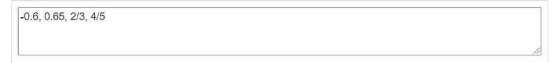 Order numbers from least to greatest 2/3, -0.6, 0.65, 4/5-example-1