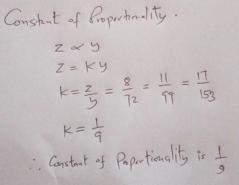 The table below shows a proportional relationship between y and z. Y 72 99 153 N 8 11 17 Find-example-1