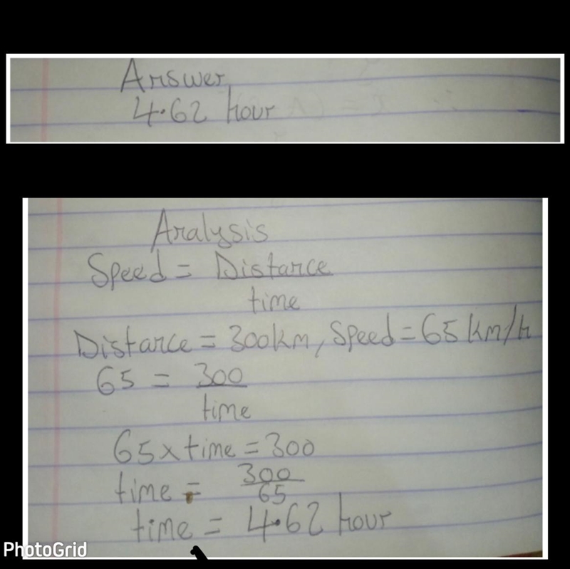 a car travels for 300 km at an average speed of 65 km/h.How long does the car take-example-1