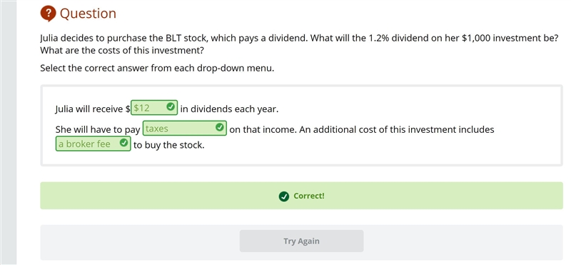 Julia decides to purchase the BLT stock, which pays a dividend. What will the 1.2% dividend-example-1