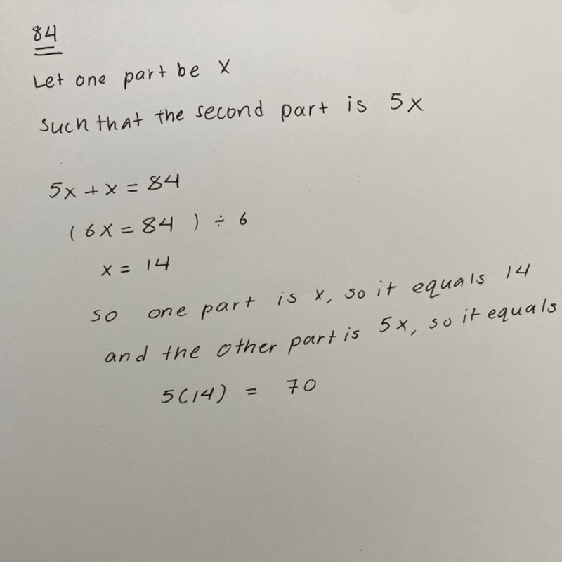 Split 84 into two parts so that one part is five times the other part-example-1